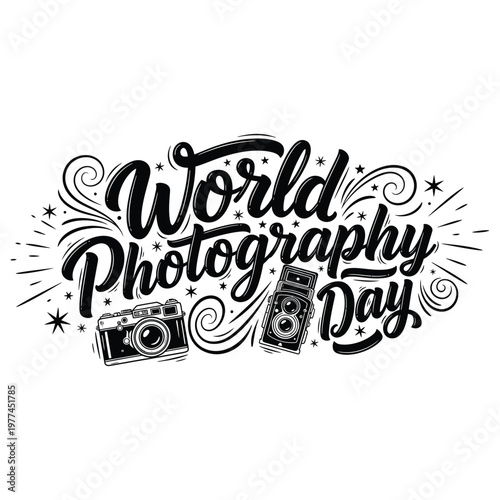 Title celebrating world photography day artistic typography camera illustration for photographers description this image features elegant hand lettered typography proclaiming 'world photography