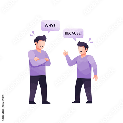 Two men arguing, one asking why, the other responding with 'because!' - conflict, disagreement, communication breakdown