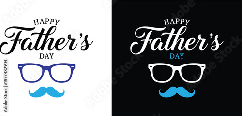 Happy father's day typography with glasses and mustache dual tone design