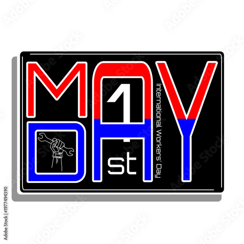A bold geometric typography graphic for International Workers' Day or May Day featuring May 1st industrial symbolism in red and blue with an embossed wrench icon on a black chalkboard.