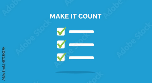 Make It Count: Checklist with Checked Boxes, To-Do List, Motivation