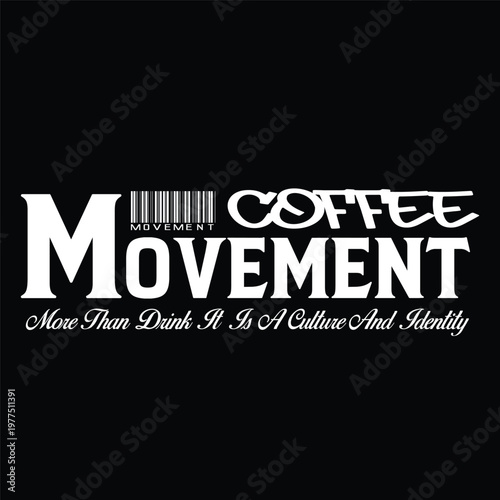 coffee movement barcode streetwear typography t-shirt design