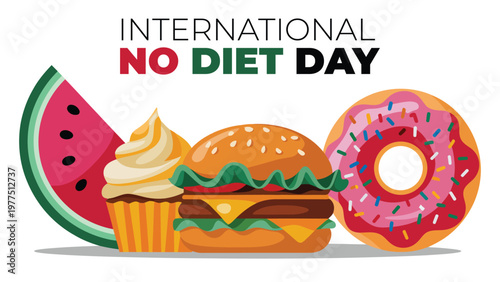 International no diet day illustration with donut burger cupcake and watermelon promoting cheat day indulgence fast food celebration colorful vector design