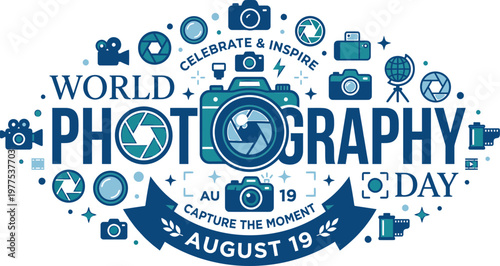 World photography day celebrate & inspire august 19 with photography celebrate illustration appreciation creative photographer communication