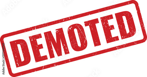 Red grunge rubber ink stamp design with the bold text word demoted on white surface