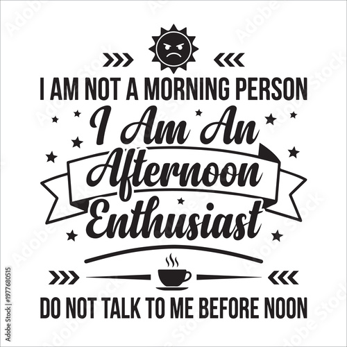 I Am Not a Morning Person