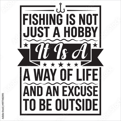 Fishing Is a Way of Life