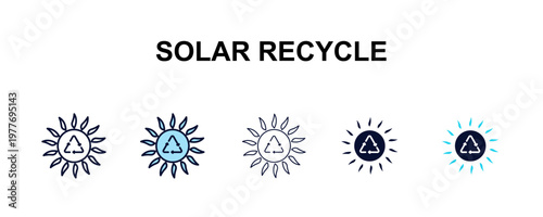 solar recycle multi-style outline icon set - user interface concept. Thin line, regular, filled, colored solar recycle icon