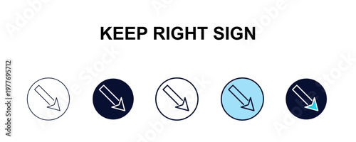 keep right sign multi-style outline icon set - traffic signs concept. Thin line, regular, filled, colored keep right sign icon