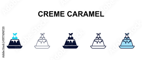 creme caramel multi-style outline icon set - restaurant concept. Thin line, regular, filled, colored creme caramel icon