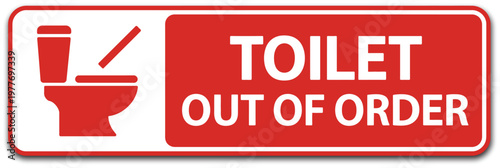 Toilet out of order sign illustration, restroom maintenance notice for public facilities, repair warning, and temporary closure signage design.