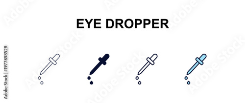 eye dropper multi-style outline icon set - medical concept. Thin line, regular, filled, colored eye dropper icon