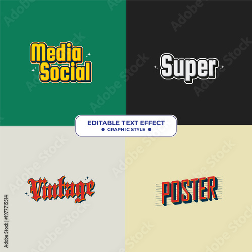 Set Editable text style effect - Media, Super, Vintage, Poster text style theme.