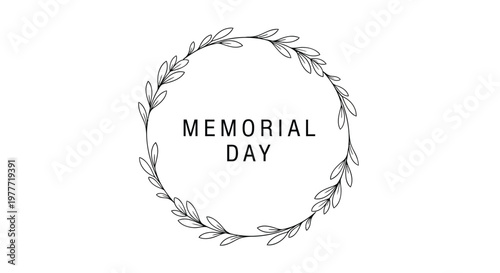 Elegant line art wreath frame with 'Memorial Day' text, symbolizing remembrance, honor, and national commemoration of fallen heroes