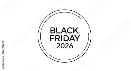 Black Friday 2026 marketing announcement graphic with simple circular design and text