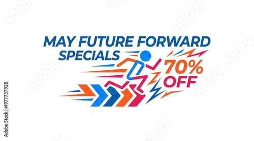 May Future Forward Specials Promotion Graphic