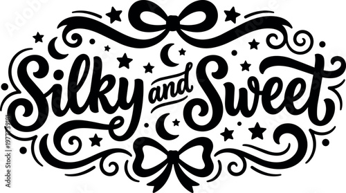 Silky and sweet calligraphic lettering with stars moons and bows