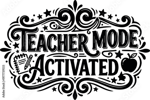 Teacher mode activated script lettering with apple and notebook vector art