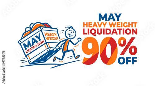 May Heavy Weight Liquidation Sale With 90% Off