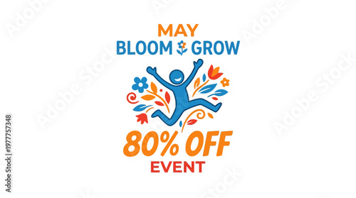 May Bloom and Grow Event with 80% Discount