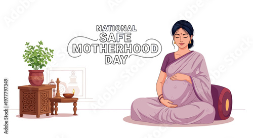 An illustration for National Safe Motherhood Day features a pregnant woman in a saree, eyes closed, hands on her belly, sitting in a lotus position with plants, and traditional instruments