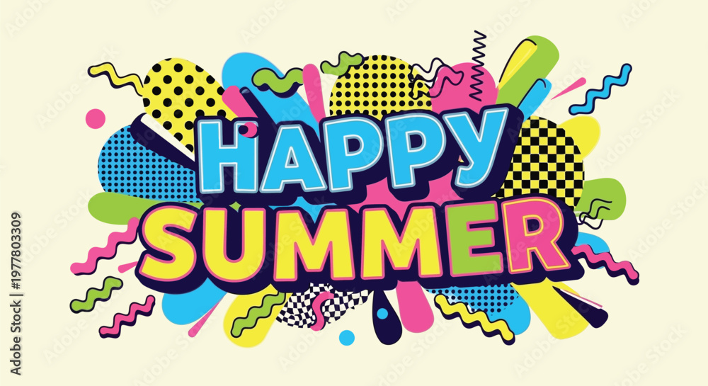 Fototapeta premium Summer, Happy Summer, Colorful Graffiti, Vector Illustration, Summer Greeting
