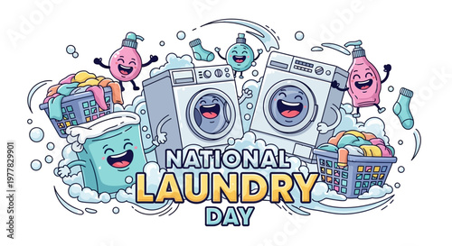 Cartoon-style illustration celebrating National Laundry Day showcasing happy washing machines and detergent characters with laundry baskets overflowing with colorful clothes, set