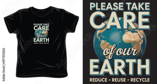 Please take care of our earth reduce reuse recycle graphic.