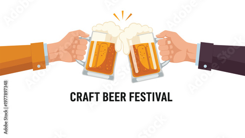 Two hands clink large mugs of frothy golden beer under the text craft beer festival to celebrate a social gathering or event.
