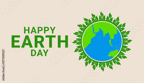 Happy earth day banner with globe and green leaves celebration on April for environment protection awareness vector illustration design 