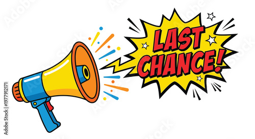 A vibrant pop art illustration of a megaphone announcing last chance