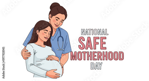 A supportive nurse tenderly embracing a pregnant woman in a heartwarming National Safe Motherhood Day illustration, set against a clean white backdrop with pastel colors conveying a sense