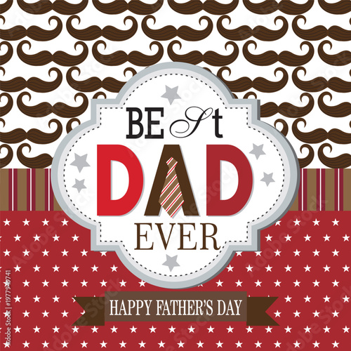 Happy Father's Day Best Dad Ever Greeting Card