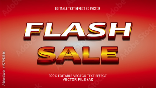 '' FLASH SALE '' TEXT EFFECT 3D VECTOR FOR ALL YOUR NEEDS