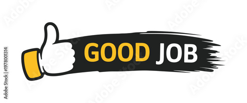 Good job banner with thumbs up, “Good job” recommendation sticker vector illustration, positive feedback design