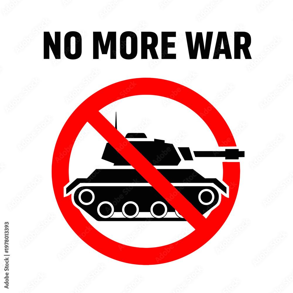 Obraz premium No More War Symbol with Tank and Red Prohibition Sign