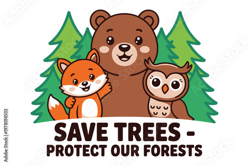 A cartoon bear, fox, and owl promote environmental conservation and forest protection together.