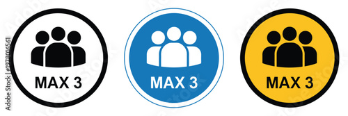 Maximum three people capacity icon set, group badge symbol representing occupancy limit, safety regulation public rule, social distancing signage design, clean vector illustration