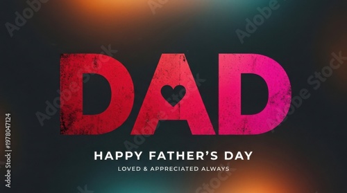 Happy Father's Day Dad Heart Typography Background