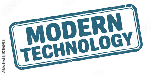 A dark teal stamp displaying the word modern technology in bold white lettering