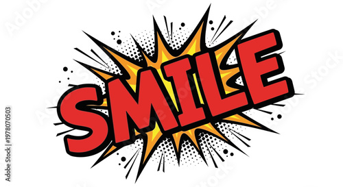 Comic Book Style "SMILE" Word Art, Retro Pop Art Explosion