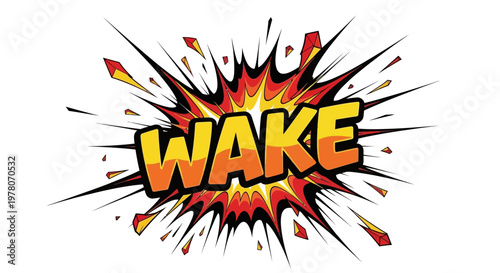 Comic Book Style "WAKE" Explosion Text