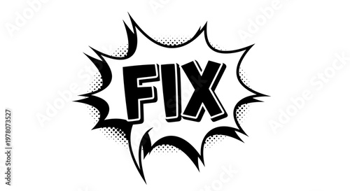 Fix word in comic book speech bubble, halftone dots, black and white illustration