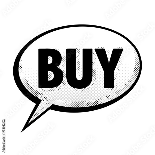 BUY speech bubble, comic book style, halftone dots, pop art vector illustration