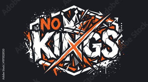 No Kings Graffiti Style Design
