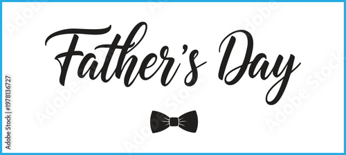Father's day greeting card with elegant calligraphy and bow tie