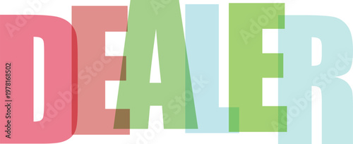 Word dealer in bold vibrant letters vector illustration for business.