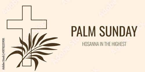 Palm Sunday banner. Vector illustration of Palm leaf cross and bold holiday Palm Sunday message isolated light beige background. Holy week concept. EPS 10