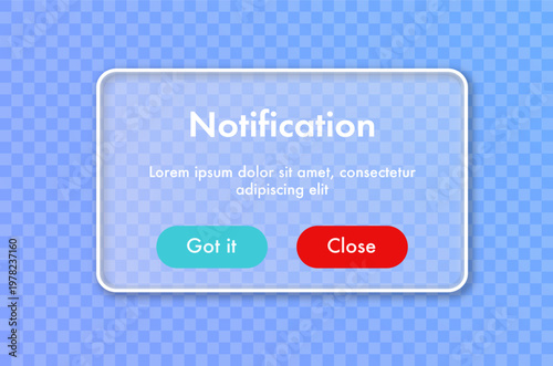 Notification popup alert ui interface window glassmorpism with button got it and close for app, mobile reminder, web, phone vector