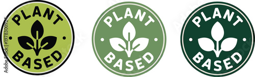 Collection of three circular plant based product labels in various green shades featuring a leaf sprout icon isolated on white background